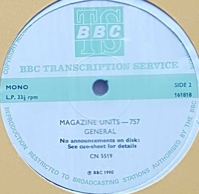 CN 5519 Magazine units - 757 Various from the BBC records and Tapes library Label